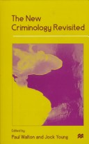 Book cover for The New Criminology Revisited