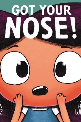 Cover of Got Your Nose!