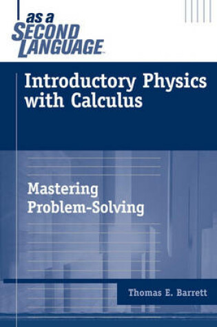 Cover of Introductory Physics with Calculus as a Second Language