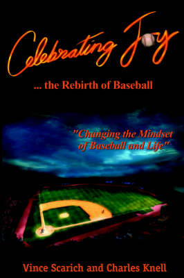 Cover of Celebrating Joy...the Rebirth of Baseball