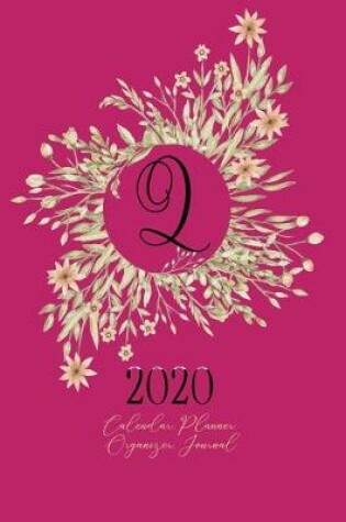 Cover of Q - 2020 Calendar, Planner, Organizer, Journal