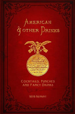 Cover of American & Other Drinks 1878 Reprint