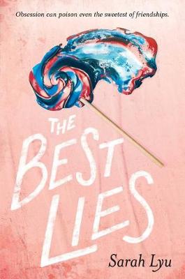 Book cover for The Best Lies