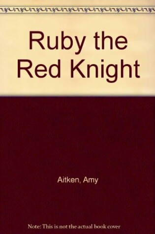 Cover of Ruby the Red Knight