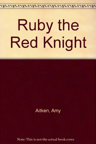 Book cover for Ruby the Red Knight