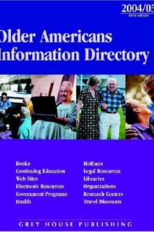 Cover of Older Americans Information Directory 2005