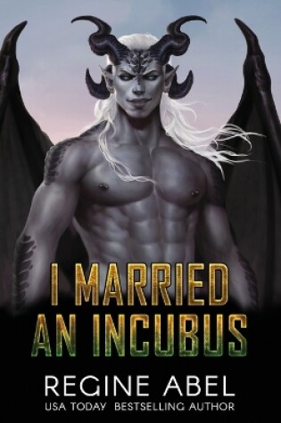 Cover of I Married An Incubus