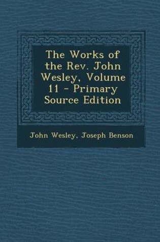 Cover of The Works of the REV. John Wesley, Volume 11