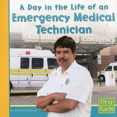 Book cover for A Day in the Life of an Emergency Medical Technician (Community Helpers at Work)