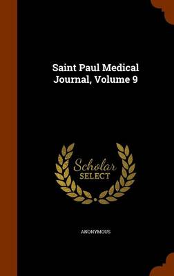 Book cover for Saint Paul Medical Journal, Volume 9