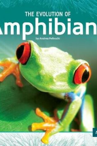 Cover of The Evolution of Amphibians