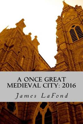 Book cover for A Once Great Medieval City