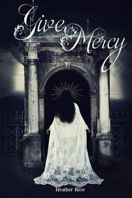 Cover of Give Mercy