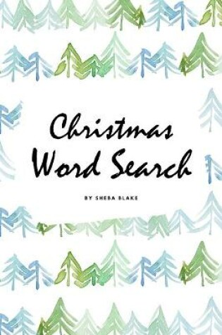 Cover of Christmas Word Search Puzzle Book - Medium Level (6x9 Puzzle Book / Activity Book)