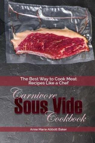 Cover of Carnivore Sous Vide Cookbook