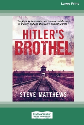 Book cover for Hitler's Brothel (Large Print 16 Pt Edition)