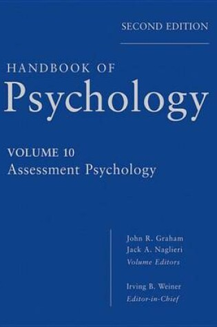 Cover of Handbook of Psychology, Assessment Psychology