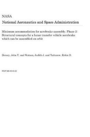 Cover of Minimum Accommodation for Aerobrake Assembly. Phase 2