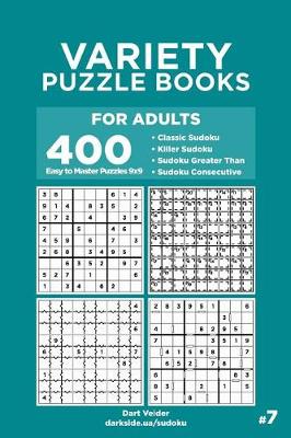 Cover of Variety Puzzle Books for Adults - 400 Easy to Master Puzzles 9x9