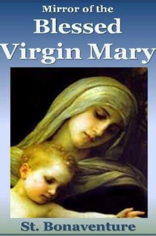 Cover of Mirror of the Blessed Virgin Mary