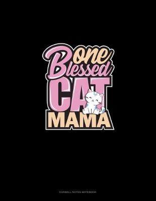 Cover of One Blessed Cat Mama