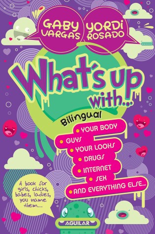 Cover of What's up with... / Quiubole con... (Bilingual Edition)