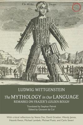 Book cover for The Mythology in Our Language - Remarks on Frazer`s Golden Bough