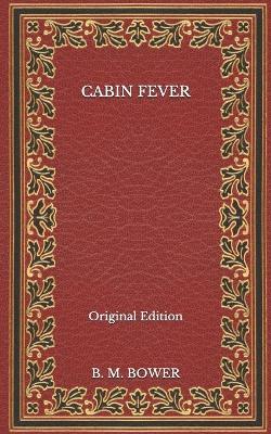 Book cover for Cabin Fever - Original Edition