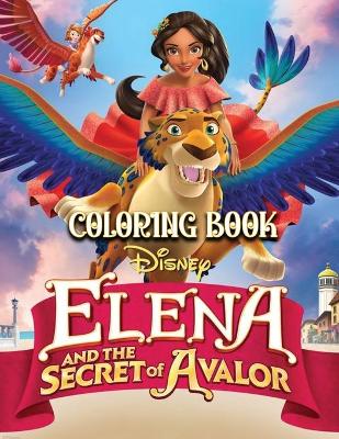 Book cover for Elena Of Avalor Coloring Book
