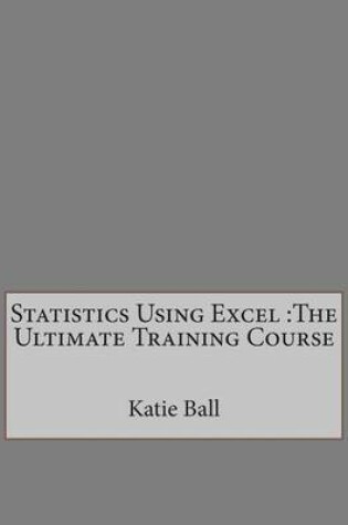 Cover of Statistics Using Excel