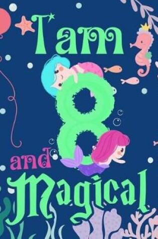 Cover of I'am 8 and Magical