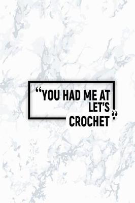 Book cover for You Had Me at Let's Crochet