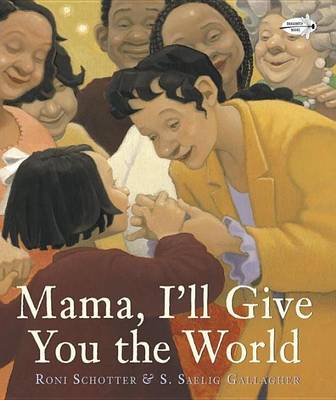 Book cover for Mama, I'll Give You the World