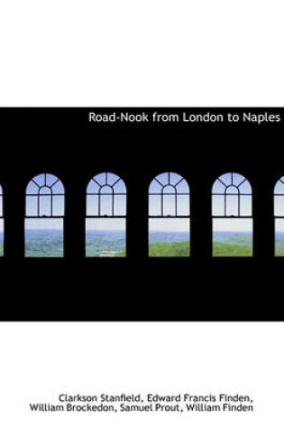 Cover of Road-Nook from London to Naples