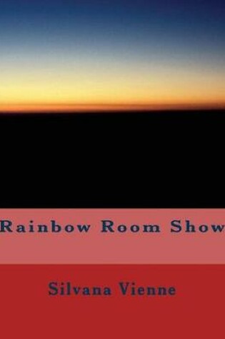 Cover of Rainbow Room Show