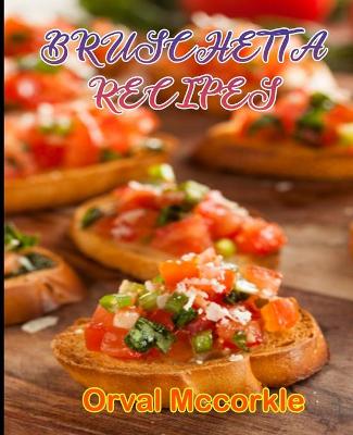 Book cover for Bruschetta Recipes