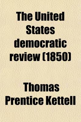 Book cover for The United States Democratic Review (Volume 27)