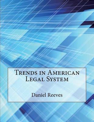 Book cover for Trends in American Legal System