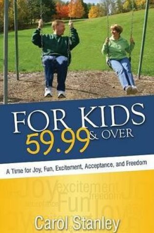 Cover of For Kids 59.99 & Over