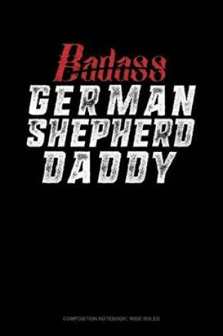 Cover of Badass German Shepherd Daddy