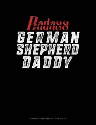 Cover of Badass German Shepherd Daddy