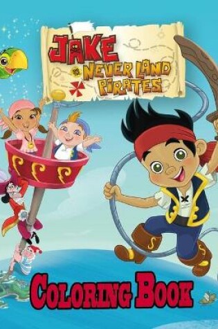 Cover of Jake Never Land Pirates Coloring Book