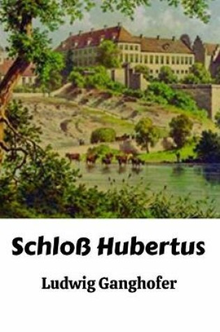 Cover of Schloß Hubertus (Annotated)