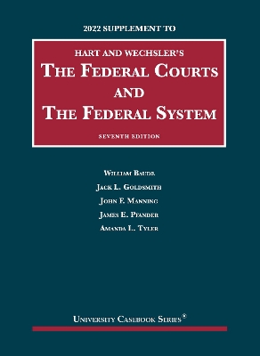 Book cover for Hart and Wechsler's The Federal Courts and the Federal System, 2022 Supplement