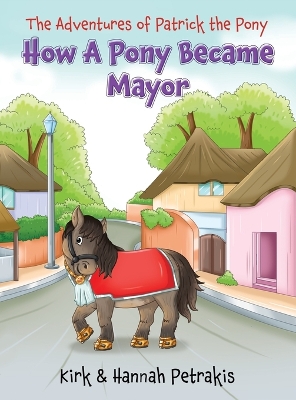 Book cover for How A Pony Became Mayor