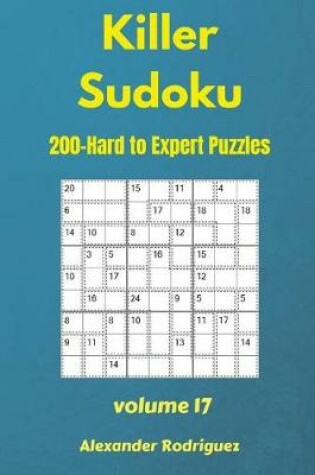 Cover of Killer Sudoku Puzzles - 200 Hard to Expert 9x9 vol.17