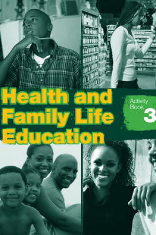 Cover of Health and Family Life Education Activity Book 3