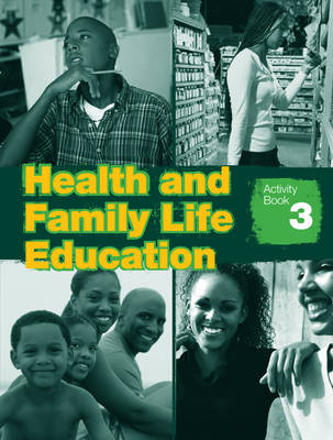 Book cover for Health and Family Life Education Activity Book 3