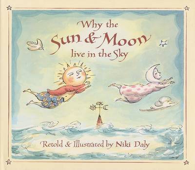 Book cover for Why the Sun and Moon Live in the Sky