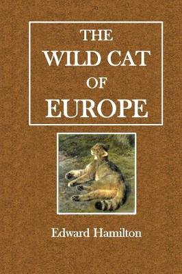 Book cover for The Wild Cat of Europe